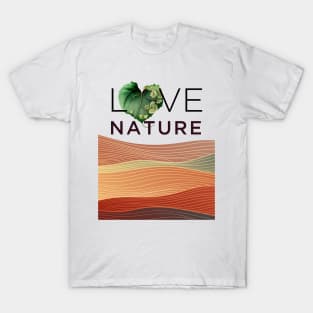 Love Nature No. 4: Have a Green Valentine's Day T-Shirt